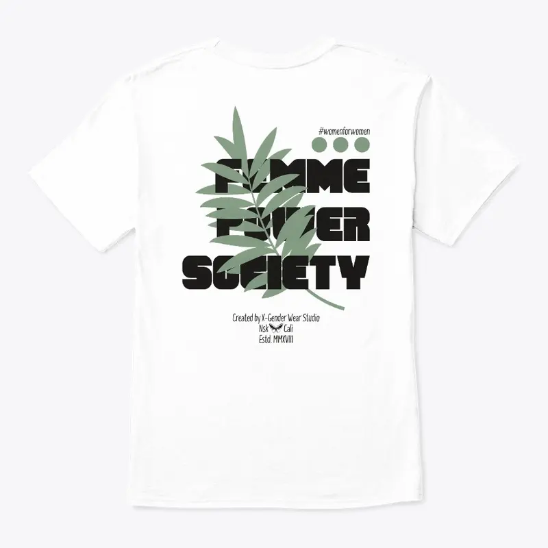 Femme power Society Green, back print